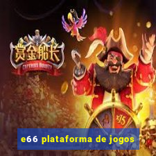 e66 plataforma de jogos